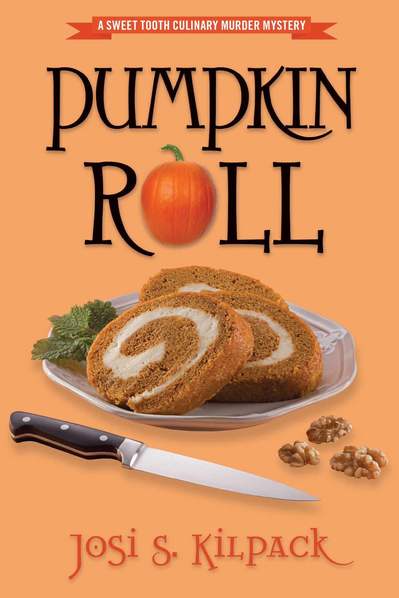 Pumpkin Roll (Culinary Murder Mysteries Series #6)