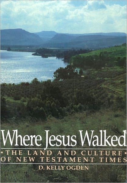 Where Jesus Walked