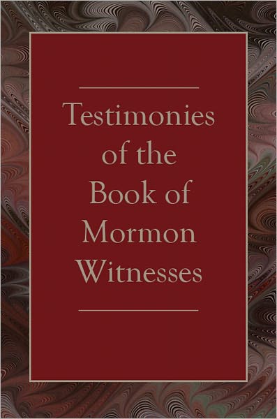 Testimonies of the Book of Mormon Witnesses