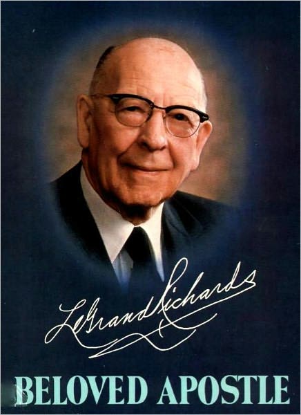 LeGrand Richards: Beloved Apostle