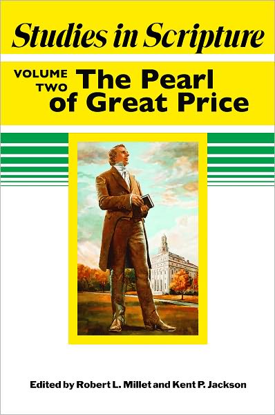 Studies in Scripture: Pearl of Great Price