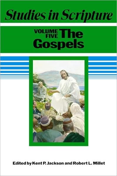 Studies in Scripture: The Gospels