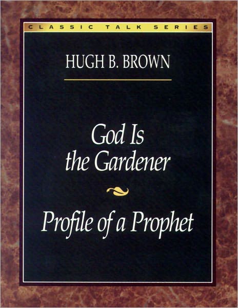 God is the Gardener/Profile of a Prophet