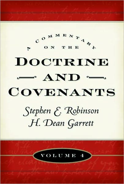 Commentary on the Doctrine and Covenants, v4
