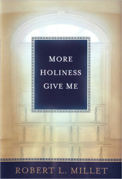 More Holiness Give Me