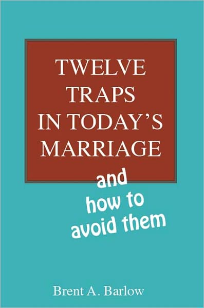 Twelve Traps in Today's Marriage