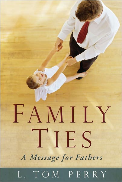 Family Ties: A Message for Fathers