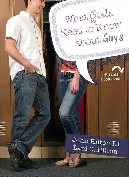What Girls Need to Know About Guys/What Guys Need to Know about Girls