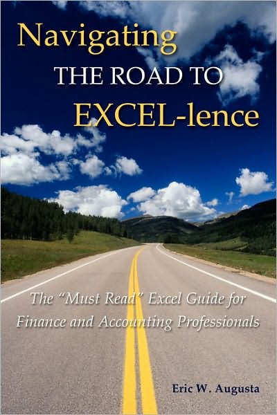 Navigating The Road To Excel-Lence