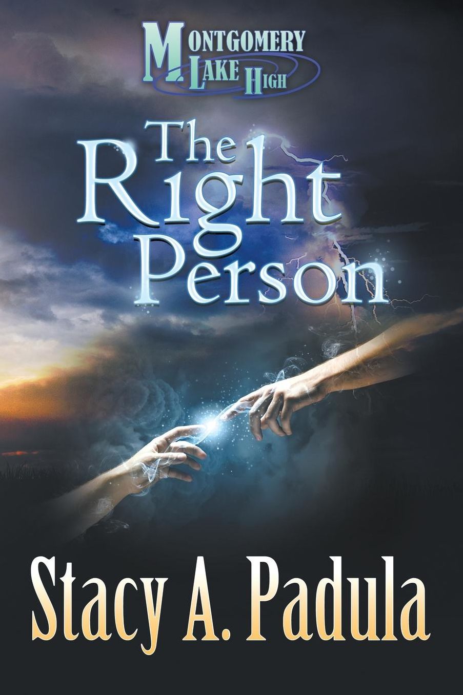 The Right Person: Montgomery Lake High #1