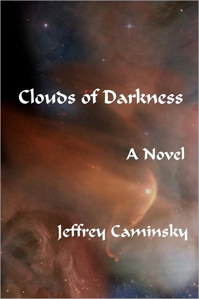 Clouds of Darkness: A Novel