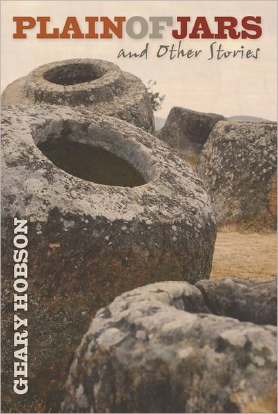 Plain of Jars: and Other Stories