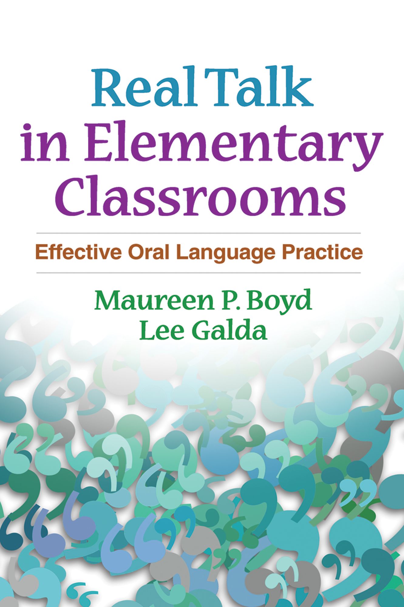 Real Talk in Elementary Classrooms: Effective Oral Language Practice