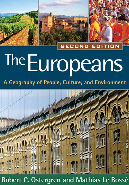 The Europeans, Second Edition: A Geography of People, Culture, and Environment
