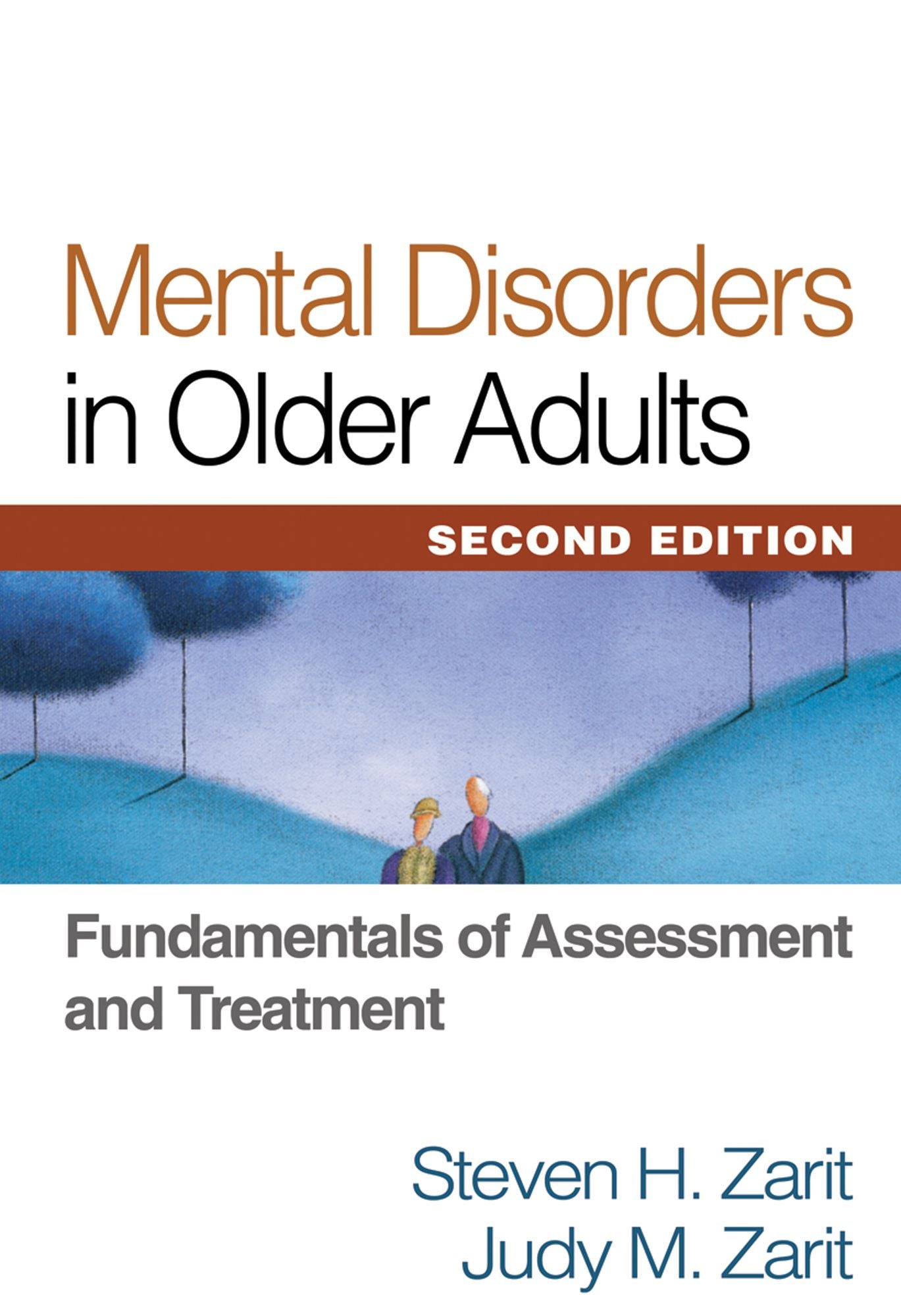 Mental Disorders in Older Adults, Second Edition: Fundamentals of Assessment and Treatment