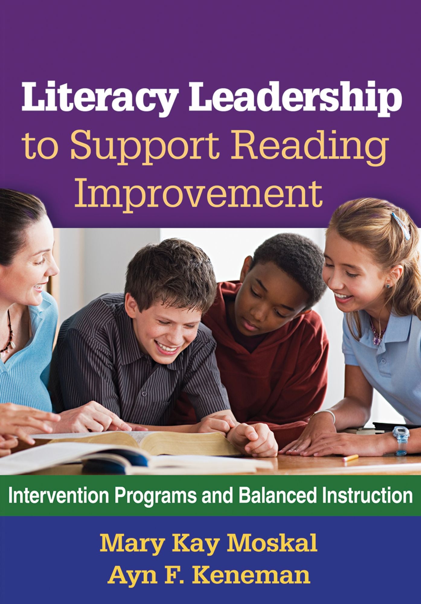 Literacy Leadership to Support Reading Improvement: Intervention Programs and Balanced Instruction