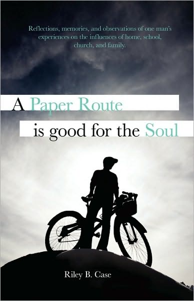 A Paper Route is Good for the Soul