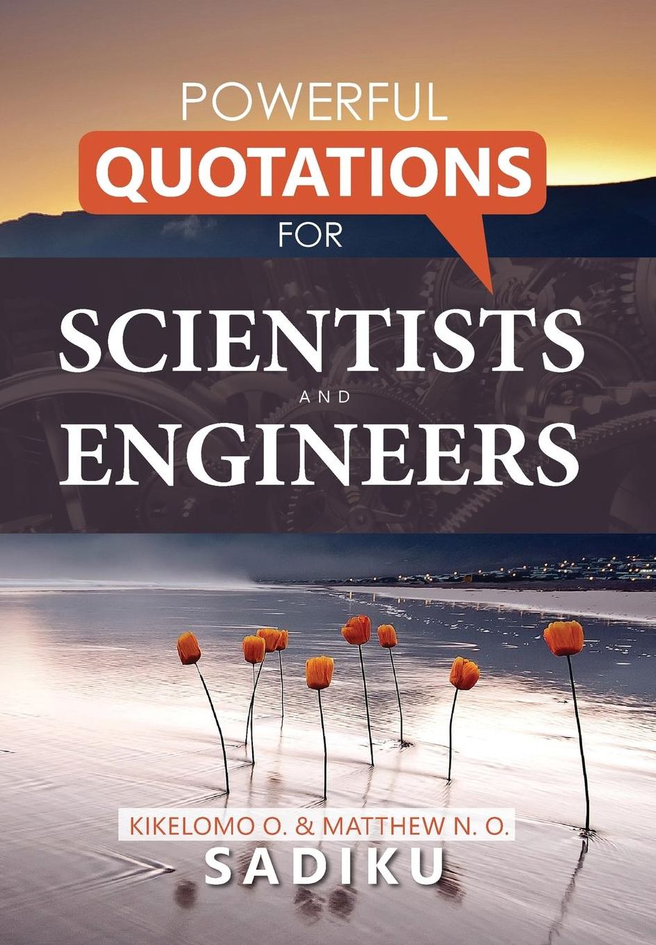 POWERFUL QUOTATIONS ENGINEERS SCIENTISTS