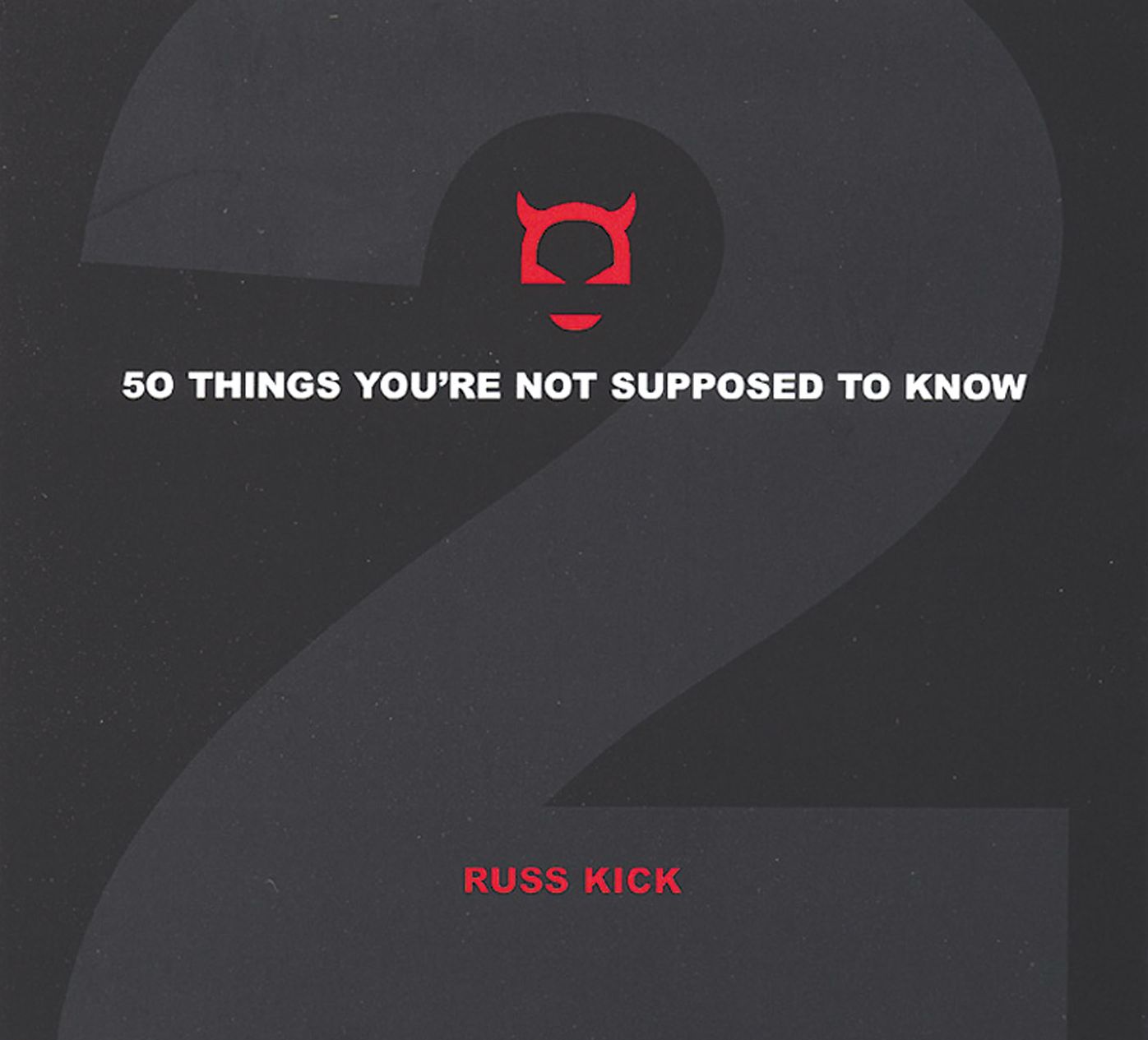 50 Things You're Not Supposed to Know: Volume 2