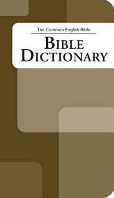Common English Bible: Bible Dictionary
