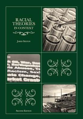 Racial Theories in Context