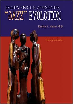 Bigotry and the Afrocentric Jazz Evolution