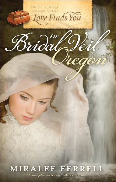 Love Finds You in Bridal Veil, Oregon