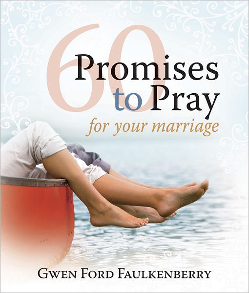 60 Promises to Pray for Your Marriage