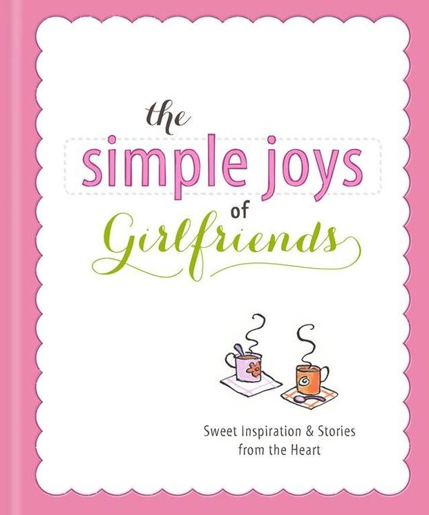 The Simple Joys of: Girlfriends (Large Print -- QA test)