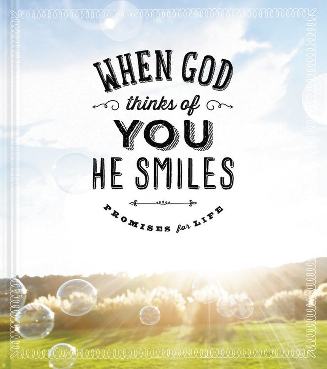 When God Thinks of You He Smiles: Promises for Life (Large Print -- QA test)