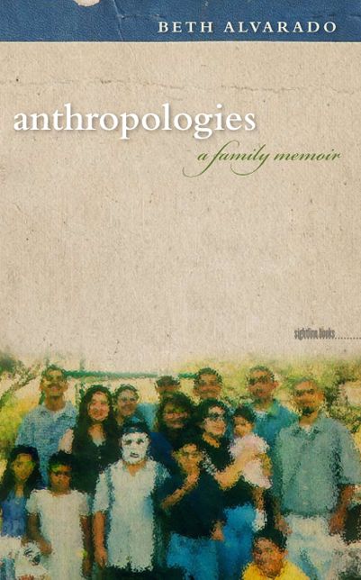 Anthropologies: A Family Memoir