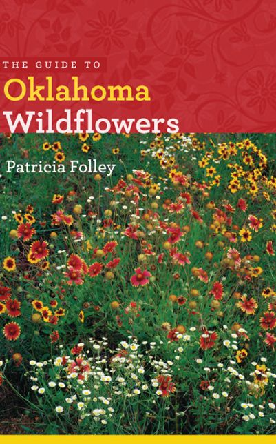 The Guide to Oklahoma Wildflowers