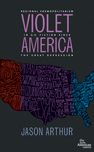 Violet America: Regional Cosmopolitanism in U.S. Fiction