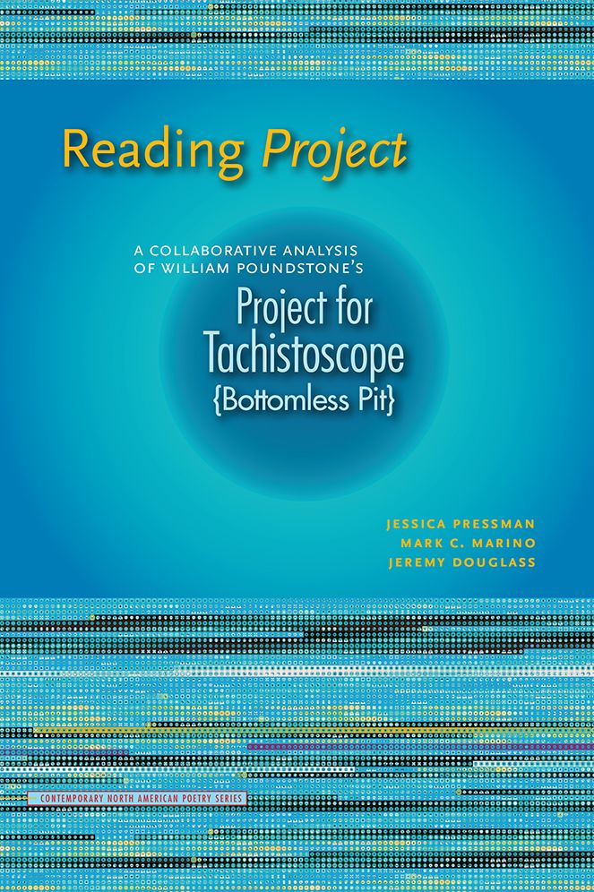 Reading Project: A Collaborative Analysis of William Poundstone's Project for Tachistoscope {bottomless Pit}