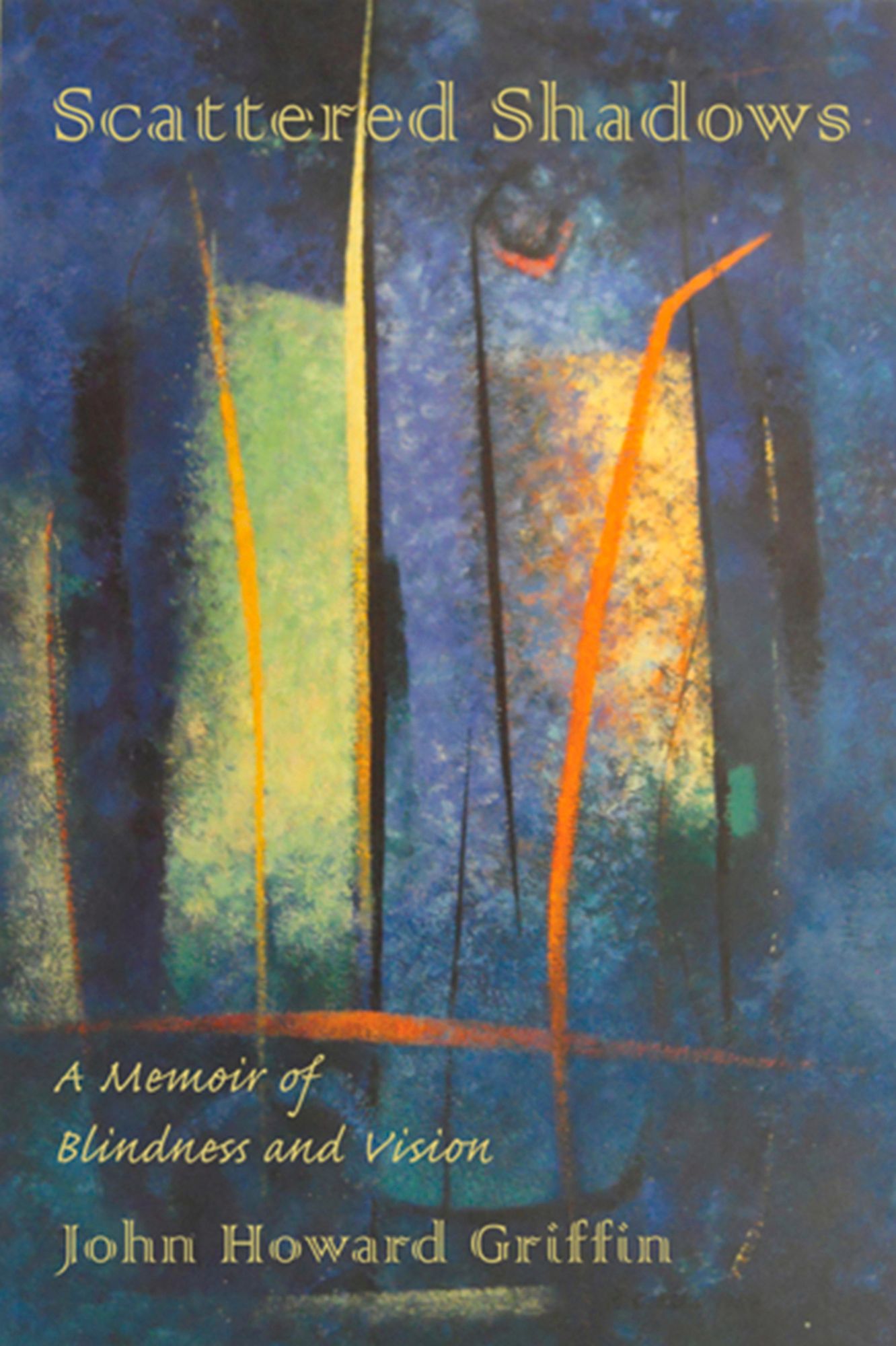 Scattered Shadows: A Memoir of Blindness and Vision