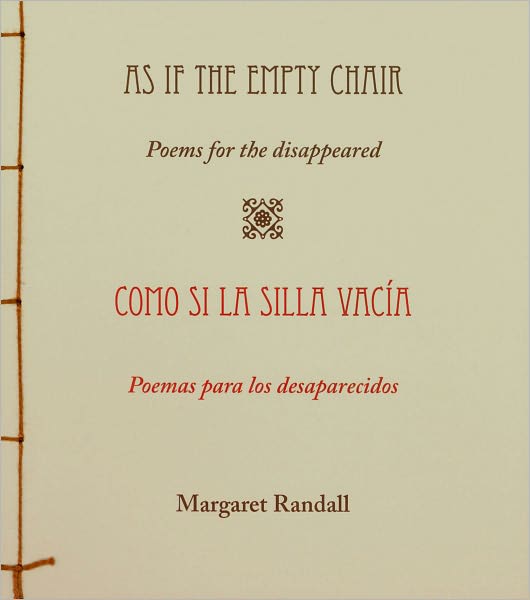 As If the Empty Chair/Como si la silla vacía: Poems for the Disappeared/Poemas para los desaparecidos
