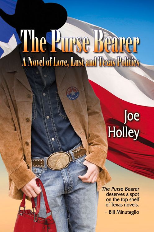 The Purse Bearer: A Novel of Love, Lust and Texas Politics