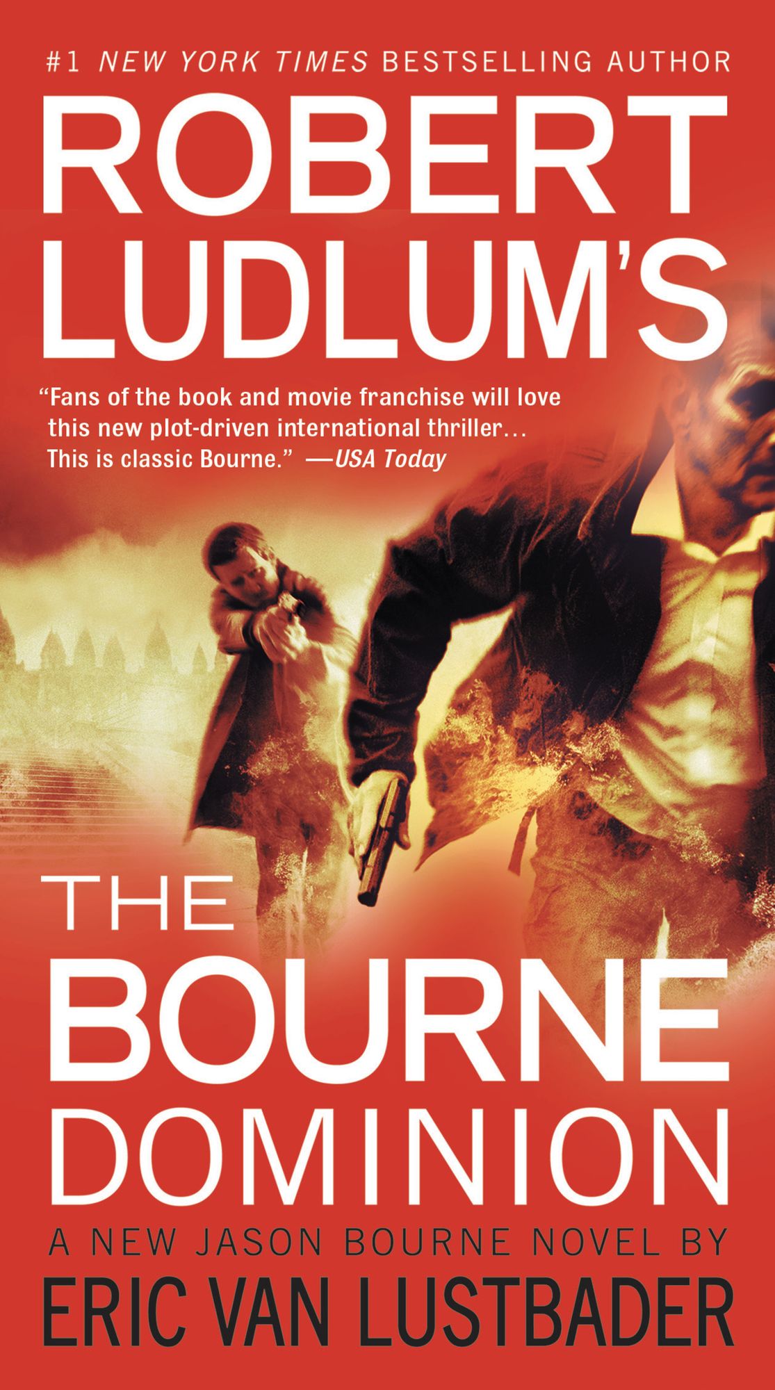 Robert Ludlum's The Bourne Dominion (Bourne Series #9)