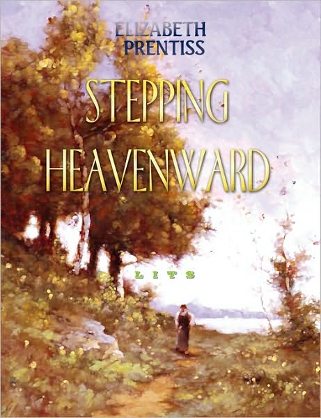 Stepping Heavenward