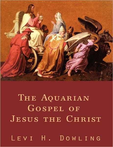 The Aquarian Gospel Of Jesus The Christ