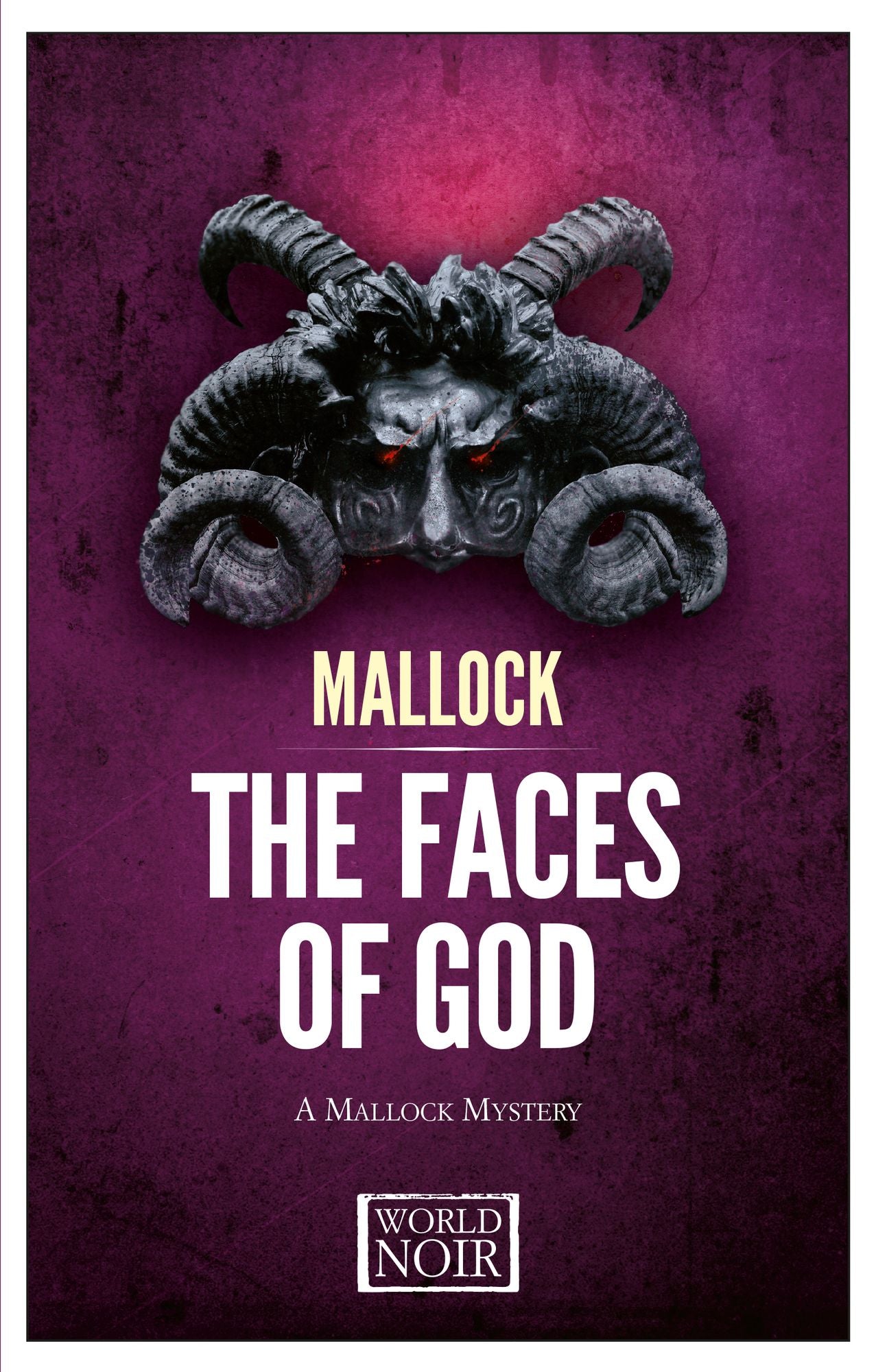 The Faces of God: A Mallock Mystery