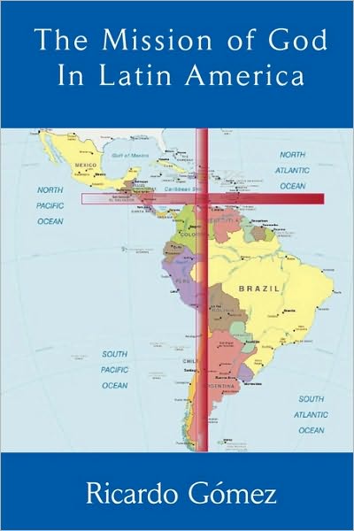 The Mission Of God In Latin America