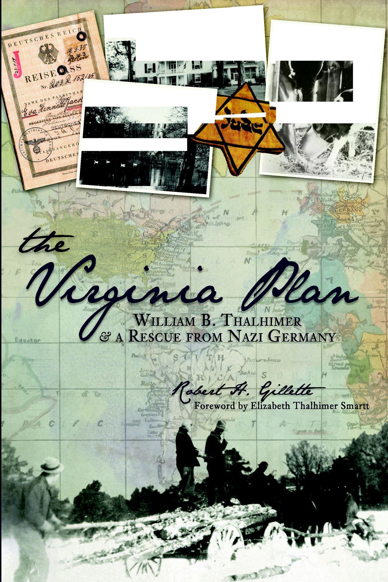 The Virginia Plan: William B. Thalhimer and a Rescue from Nazi Germany