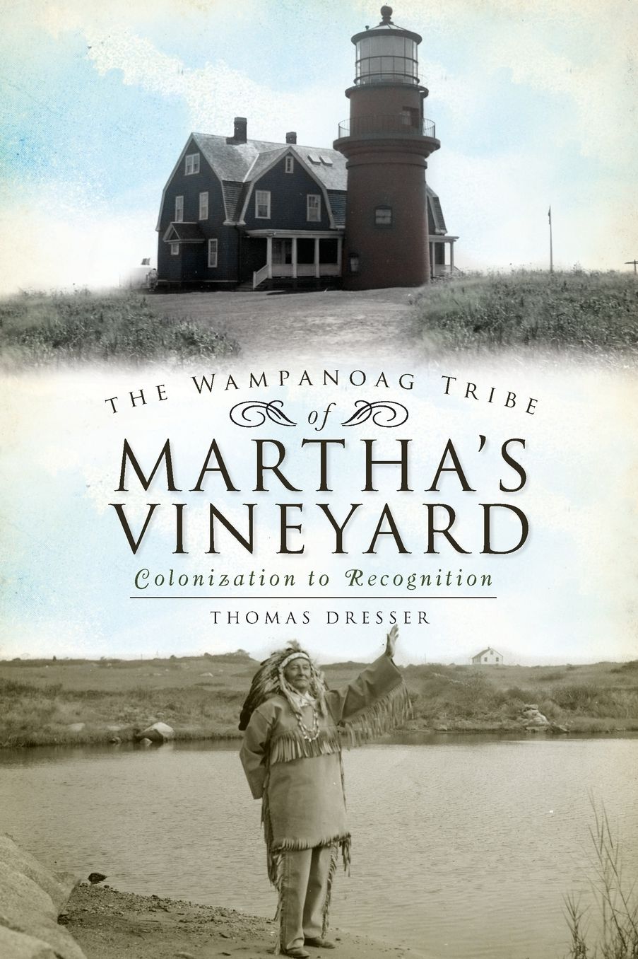 The Wampanoag Tribe of Martha's Vineyard: Colonization to Recognition