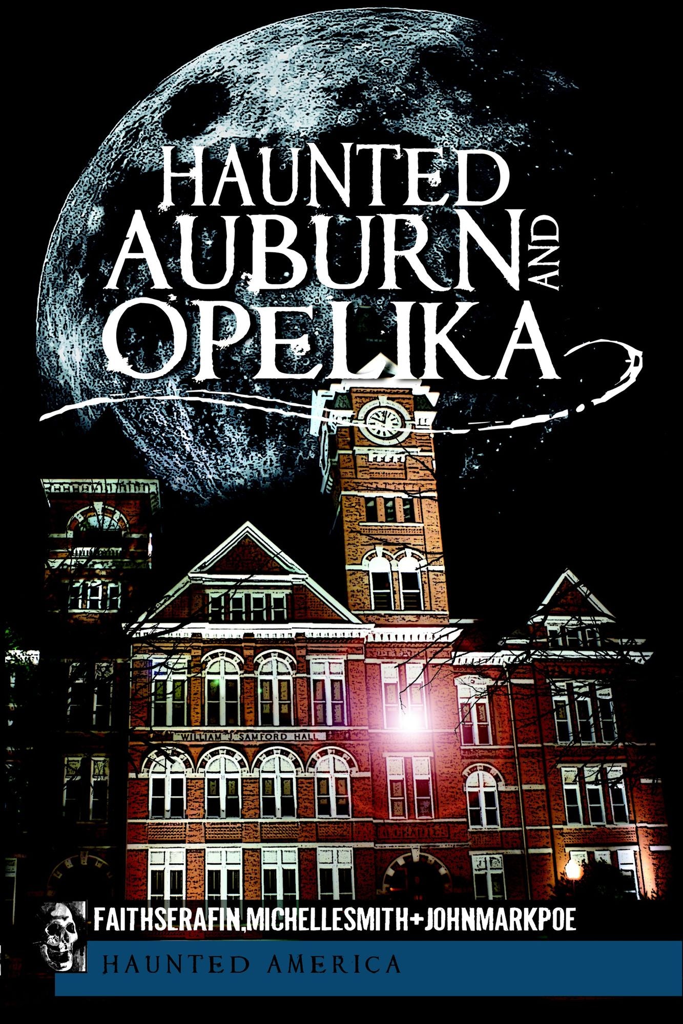 Haunted Auburn and Opelika