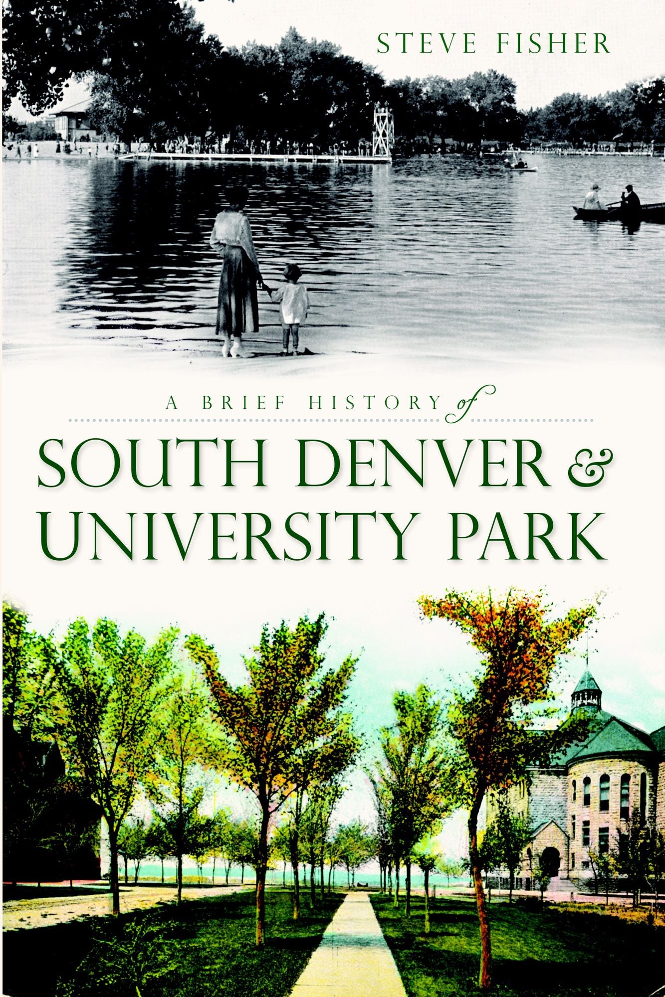 A Brief History of South Denver and University Park