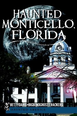 Haunted Monticello