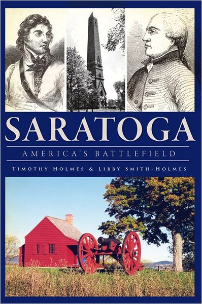 A History of the Saratoga Battlefield