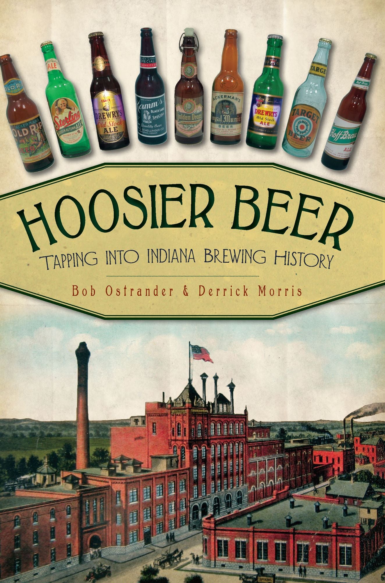 Hoosier Beer: Tapping Into Indiana's Brewing History