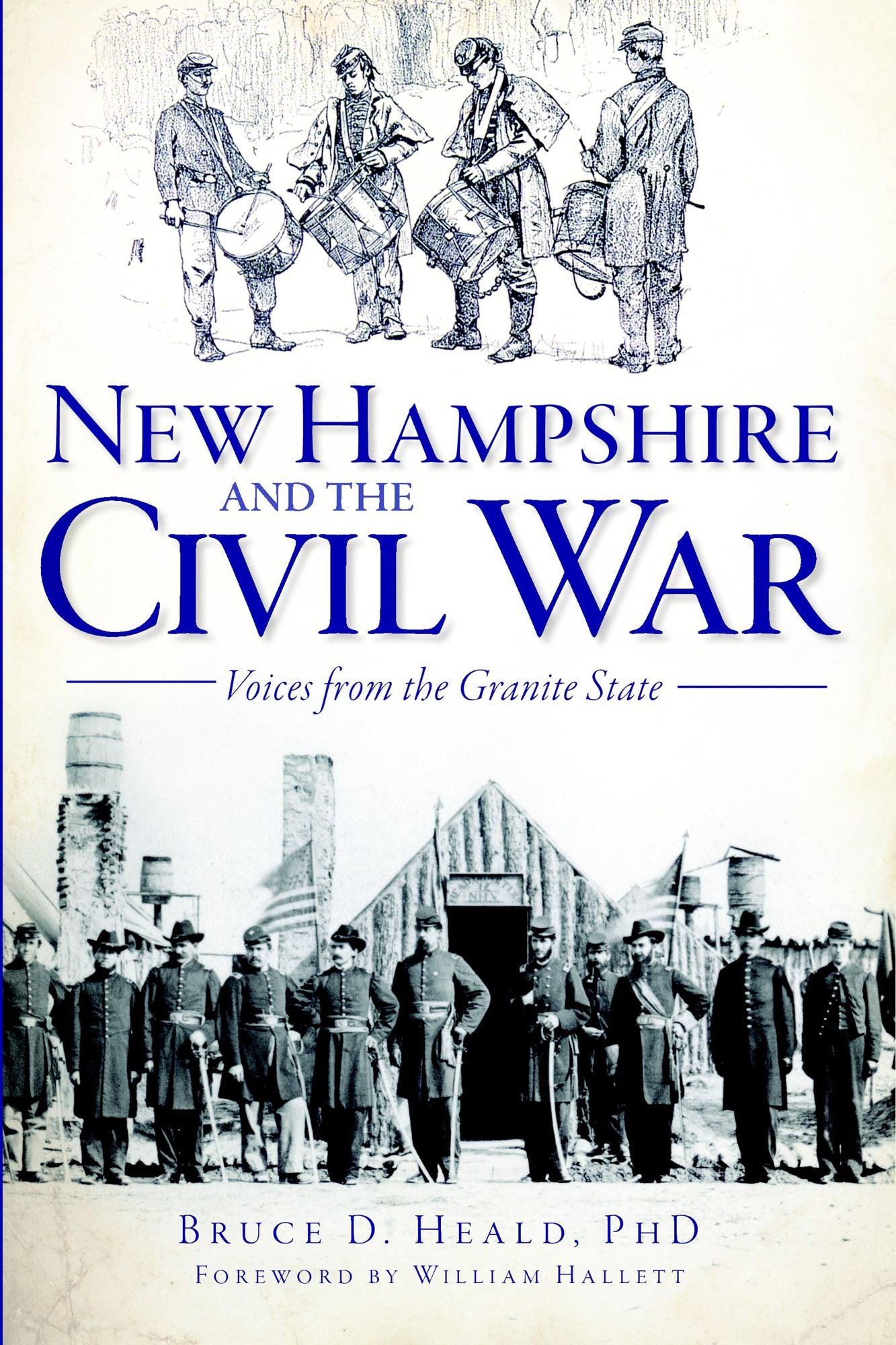 New Hampshire and the Civil War: Voices from the Granite State